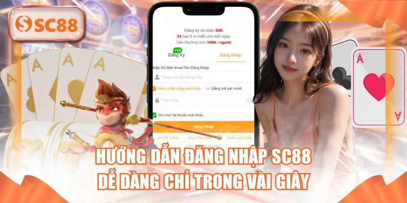 Hướng Dẫn Đăng Nhập SC88 Dễ Dàng Chỉ Trong Vài Giây