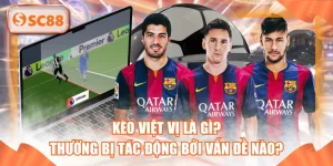 Kèo Việt Vị Là Gì? Thường Bị Tác Động Bởi Vấn Đề Nào?